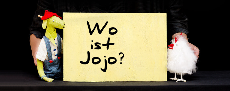 Wo ist Jojo?